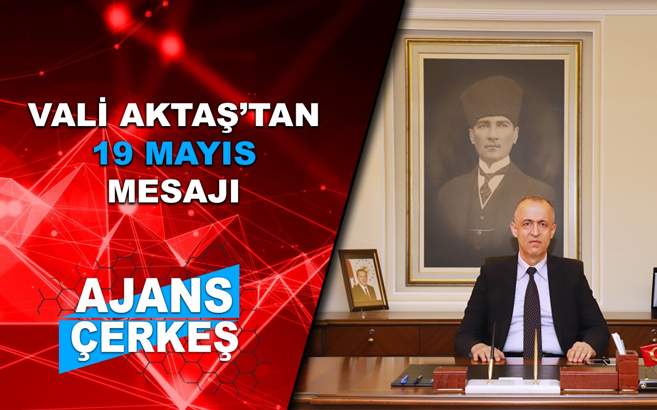 Vali Aktaş'ın 19 Mayıs Mesajı
